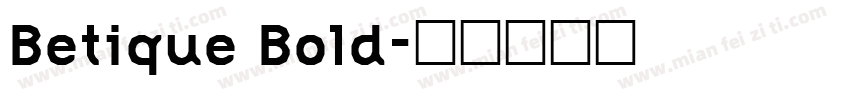 Betique Bold字体转换